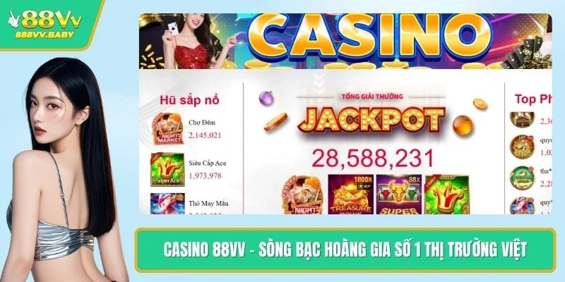 Casino 88VV - Sòng Bạc Hoàng Gia Số 1 Thị Trường Việt