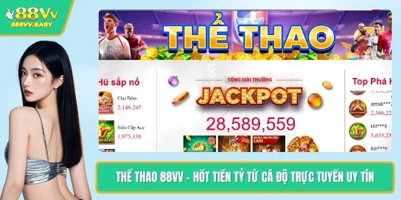 Thể Thao 88VV - Hốt Tiền Tỷ Từ Cá Độ Trực Tuyến Uy Tín